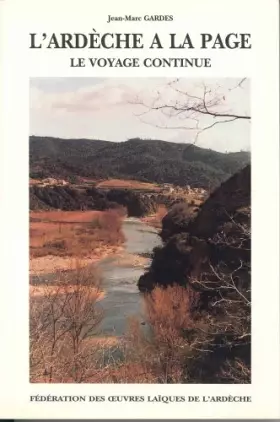 Couverture du produit · L'Ardeche a la Page T.2 : le Voyage Continue