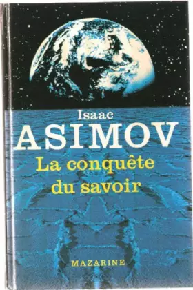 Couverture du produit · La conquête du savoir - Traduit de l'américain par Jacques Guiod
