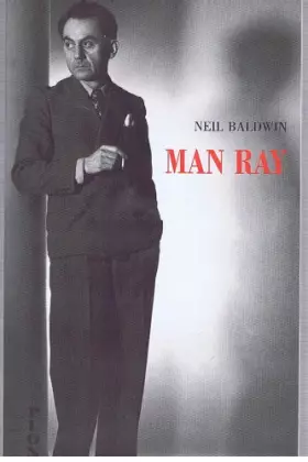 Couverture du produit · Man ray, une vie d'artiste