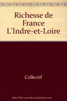 Couverture du produit · Richesse de France L'Indre-et-Loire