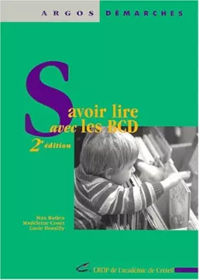 Couverture du produit · Savoir lire avec les bibliothèques centres documentaires. : 2ème édition