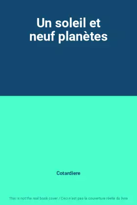 Couverture du produit · Un soleil et neuf planètes