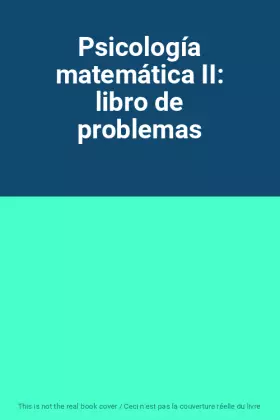 Couverture du produit · Psicología matemática II: libro de problemas