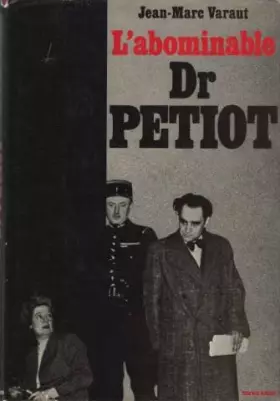 Couverture du produit · L'abominable dr. petiot