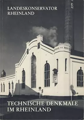 Couverture du produit · Technische Denkmale im Rheinland