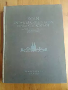 Couverture du produit · Köln. Entwicklungsfragen einer Groszstadt