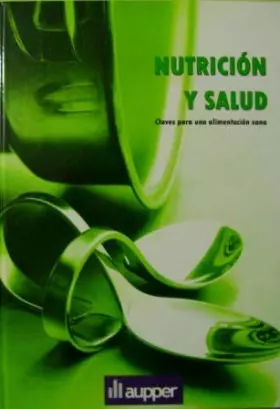 Couverture du produit · Nutrición Y Salud. Claves Para Una Alimentación Sana