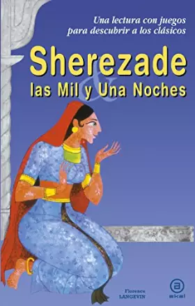 Couverture du produit · Sherezade y Las Mil y Una Noches: 9 (Para descubrir a los clásicos)