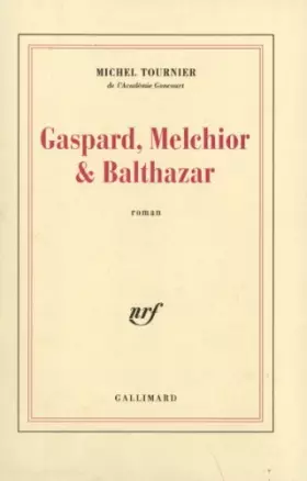 Couverture du produit · Gaspard, Melchior et Balthazar