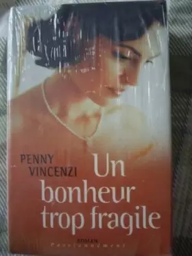 Couverture du produit · UN BONHEUR TROP FRAGILE