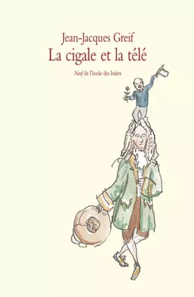 Couverture du produit · La cigale et la télé