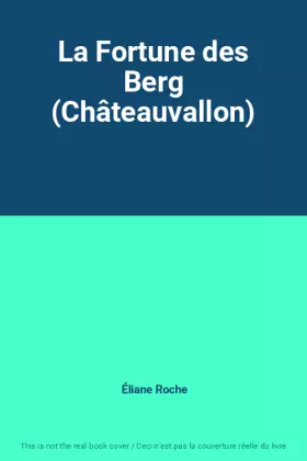 Couverture du produit · La Fortune des Berg (Châteauvallon)
