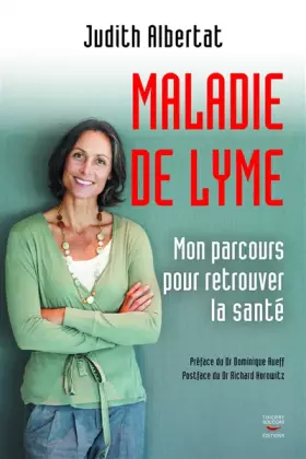 Couverture du produit · Maladie de Lyme : mon parcours pour retrouver la santé