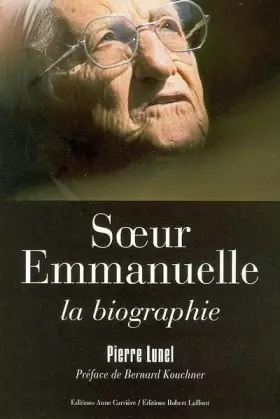 Couverture du produit · Soeur Emmanuelle : La biographie