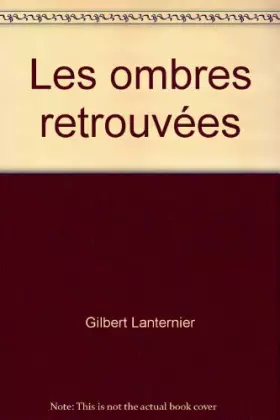 Couverture du produit · Les ombres retrouvées