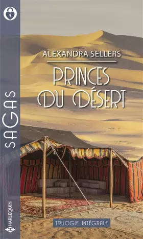 Couverture du produit · Princes du désert: La captive du sultan - Jana et le cheikh - Le prince des dunes
