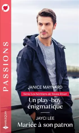 Couverture du produit · Un play-boy énigmatique - Mariée à son patron