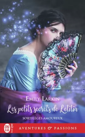 Couverture du produit · Sortilèges amoureux, 2 : Les sortilèges amoureux -2- Les petits secrets de Letitia