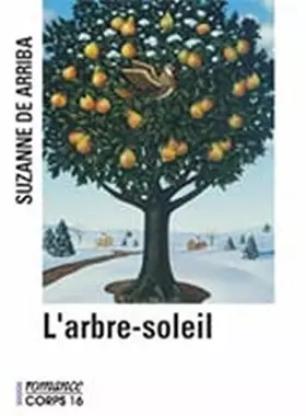 Couverture du produit · l'arbre-soleil [ édition en gros caractères ]