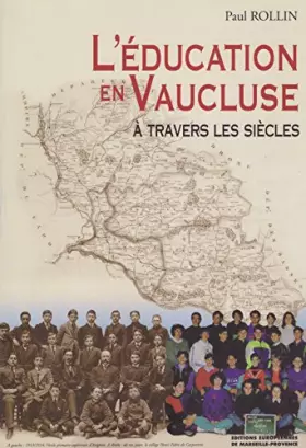 Couverture du produit · L'éducation en Vaucluse à travers les siècles