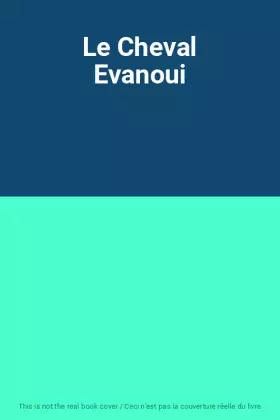 Couverture du produit · Le Cheval Evanoui