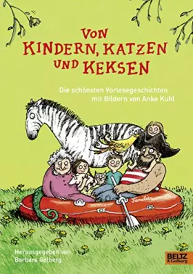 Couverture du produit · Von Kindern, Katzen und Keksen: Die schönsten Familiengeschichten mit Bildern von Anke Kuhl