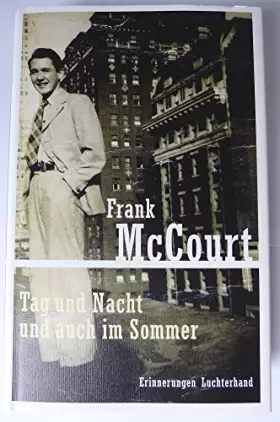 Couverture du produit · Tag und Nacht und auch im Sommer: Erinnerungen (Hardcover Fiction)