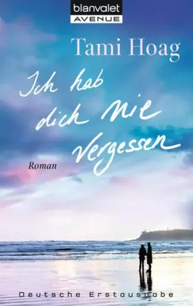 Couverture du produit · Ich hab dich nie vergessen: Roman