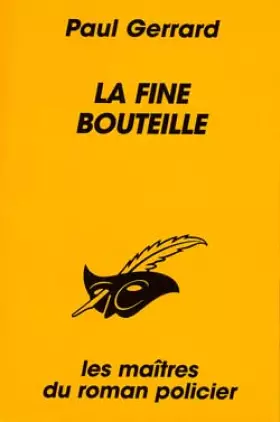 Couverture du produit · La Fine bouteille