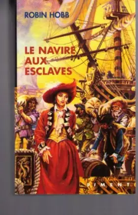 Couverture du produit · Les aventuriers de la mer, Tome 2 :  Le navire aux esclaves