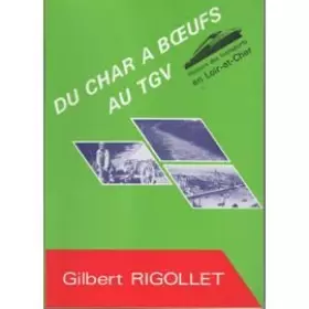 Couverture du produit · DU CHAR A BOEUFS AU TGV