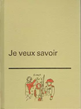 Couverture du produit · Je veux savoir tome 2 les hommes célèbres