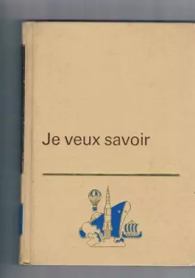 Couverture du produit · Je veux savoir N° 10: Comment les choses évoluent.
