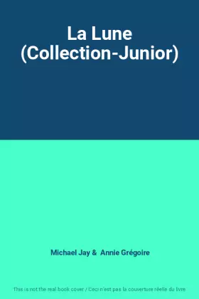 Couverture du produit · La Lune (Collection-Junior)