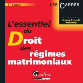 Couverture du produit · L'Essentiel du droit des régimes matrimoniaux, 7ème édition