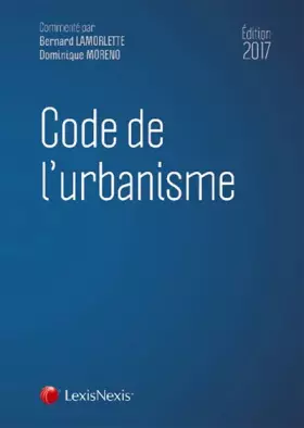 Couverture du produit · Code de l'urbanisme 2017