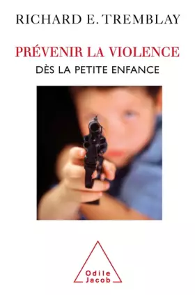Couverture du produit · Prévenir la violence dès la petite enfance