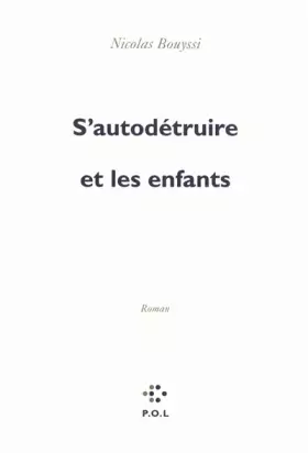 Couverture du produit · S'autodétruire et les enfants