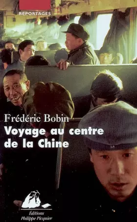 Couverture du produit · Voyage au centre de la Chine