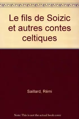 Couverture du produit · Le fils de Soizic et autres contes celtiques