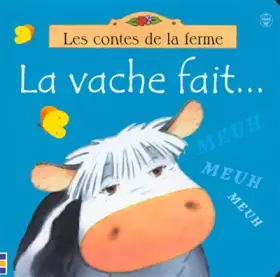 Couverture du produit · LA Vache Fait (French Edition)