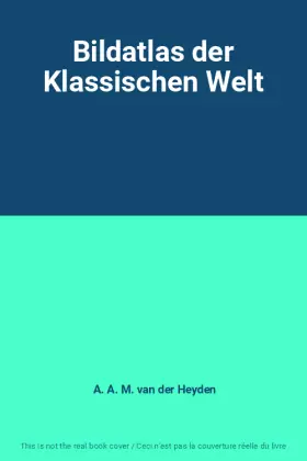 Couverture du produit · Bildatlas der Klassischen Welt