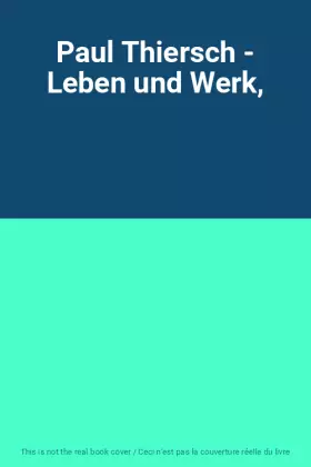 Couverture du produit · Paul Thiersch - Leben und Werk,