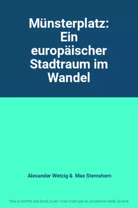 Couverture du produit · Münsterplatz: Ein europäischer Stadtraum im Wandel