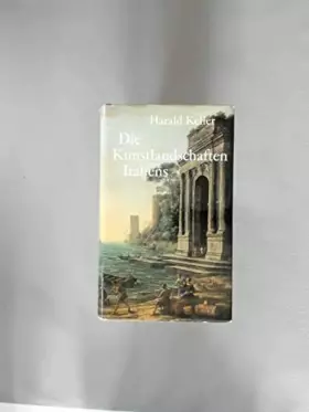 Couverture du produit · Die Kunstlandschaften Italiens.