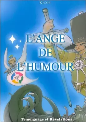 Couverture du produit · L'ange de l'humour - Témoignage et révélations