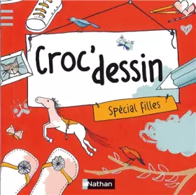 Couverture du produit · CROC'DESSIN SPECIAL FILLES N1