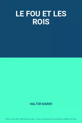 Couverture du produit · LE FOU ET LES ROIS