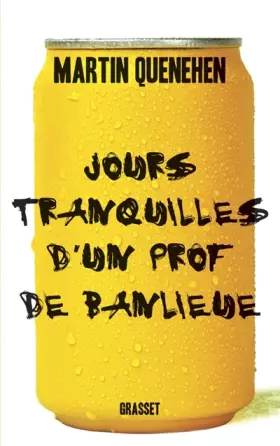 Couverture du produit · Jours tranquilles d'un prof de banlieue