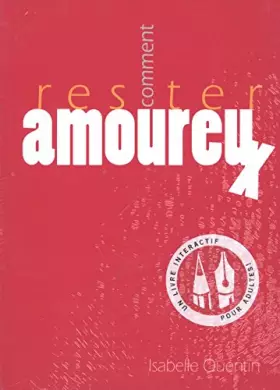 Couverture du produit · Comment Rester Amoureux En 1 Livre & 52 Cartes , Collection Une Semaine A La Fois